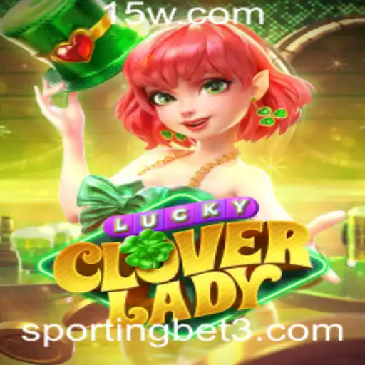 Descubra o Novo Jogo LuckyCloverLady em Sportingbet